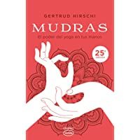 Mudras: El poder del yoga en tus manos (Vintage)